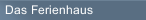 Das Ferienhaus